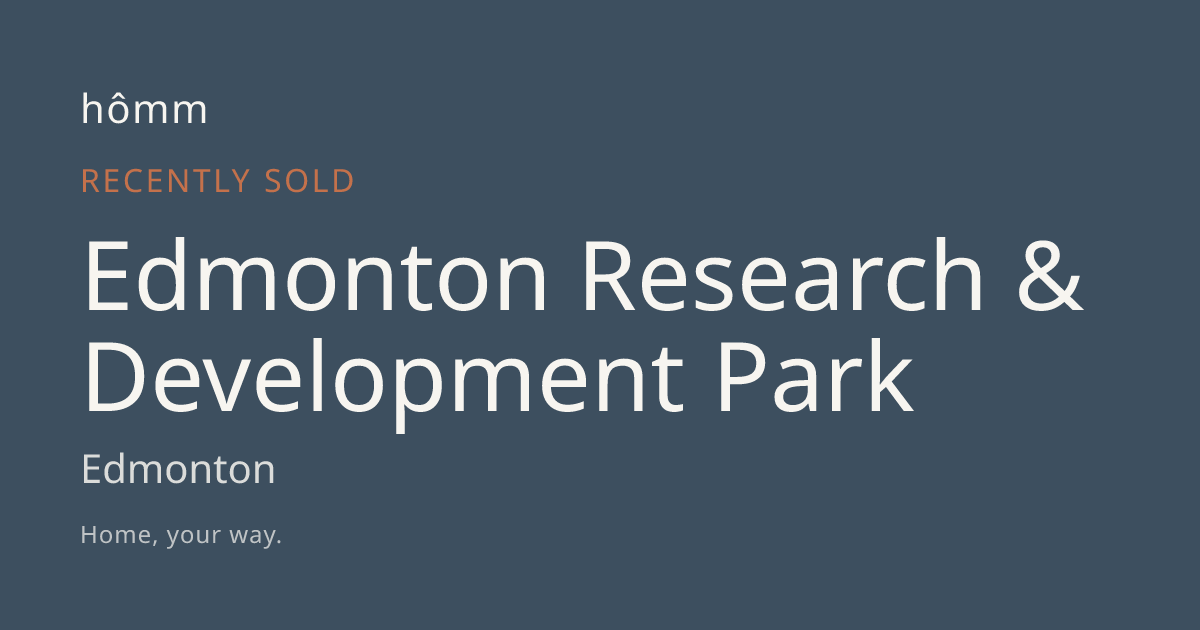 Just Sold in Edmonton Research & Development Park | Home Prices | hômm