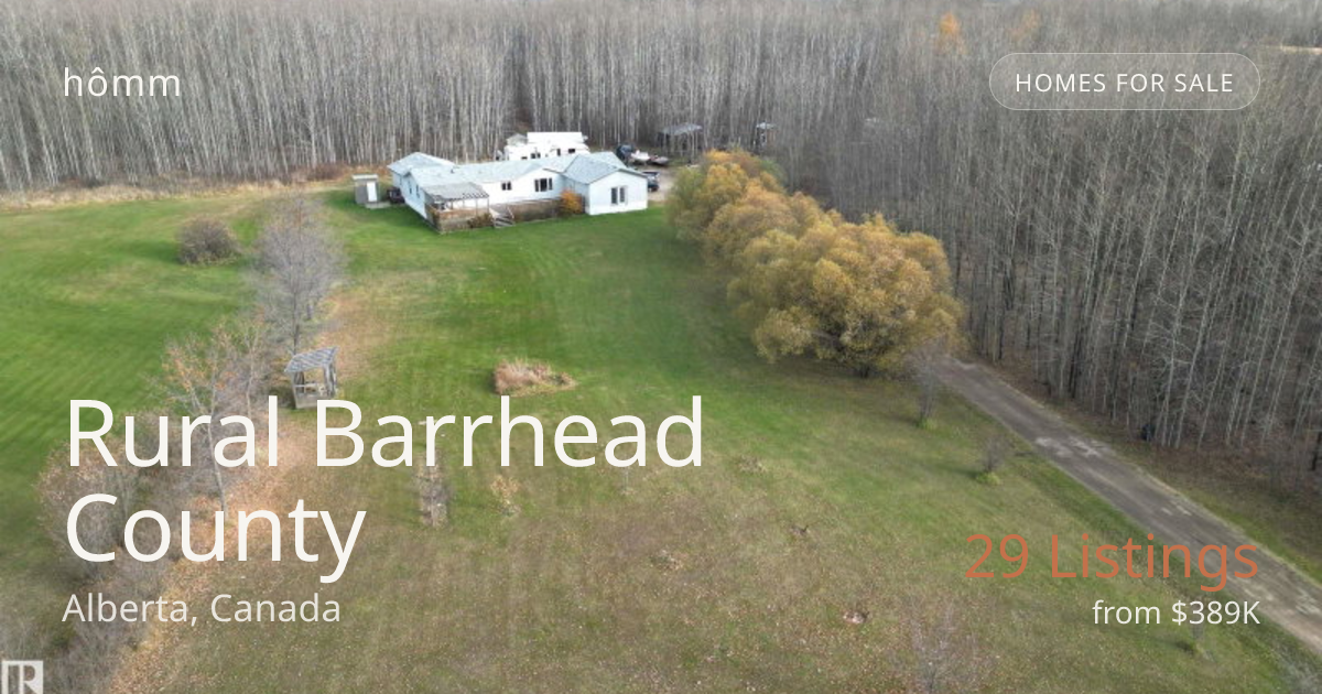 Rural Barrhead County Real Estate | 29 Homes | homm.ca